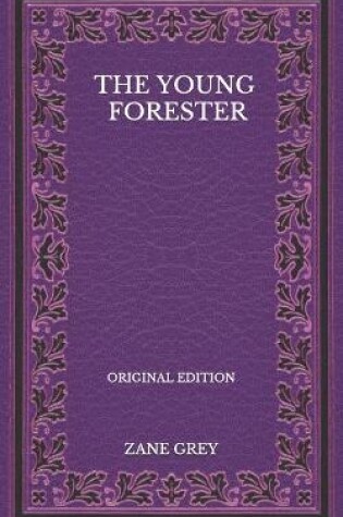 Cover of The Young Forester - Original Edition