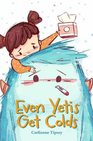 Cover of Even Yetis Get Colds