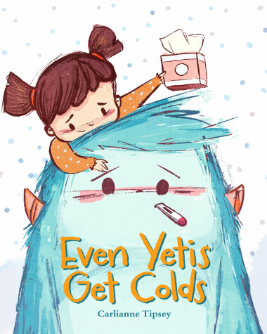 Book cover for Even Yetis Get Colds