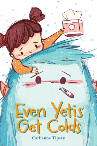 Cover of Even Yetis Get Colds