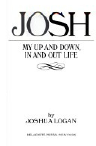 Cover of Josh, My Up and Down, in and Out Life