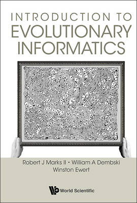 Book cover for Introduction To Evolutionary Informatics