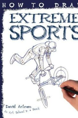 Cover of How To Draw Extreme Sports