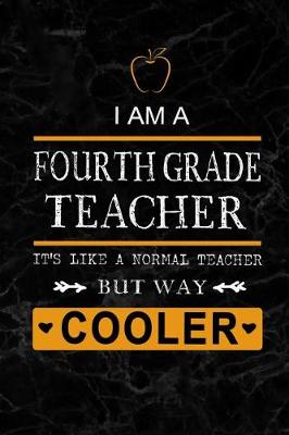 Book cover for I am a Fourth Grade Teacher