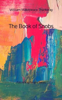 Book cover for The Book of Snobs - Publishing People Series