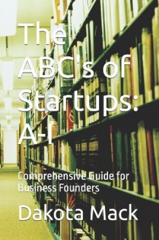 Cover of The ABC's of Startups