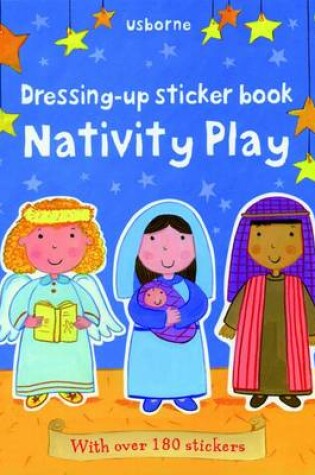Cover of Dressing Up Sticker Book Nativity Play