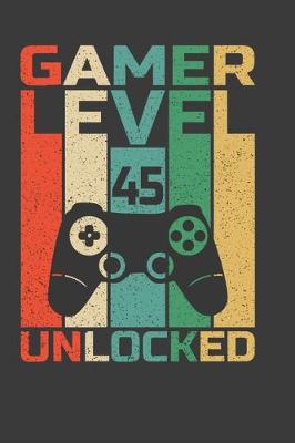 Book cover for Gamer Level 45 Unlocked