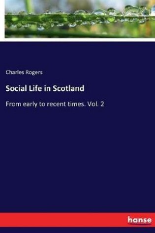 Cover of Social Life in Scotland