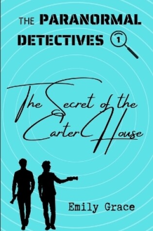 Cover of The Secret of the Carter House