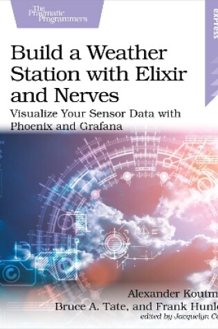 Cover of Build a Weather Station with Elixir and Nerves