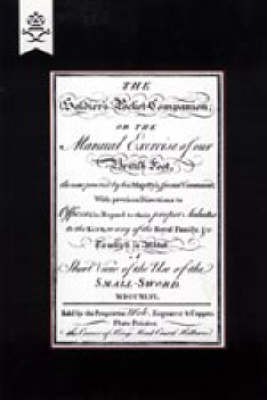 Book cover for Soldier's Pocket Companion or the Manual Exercise of Our British Foot 1746