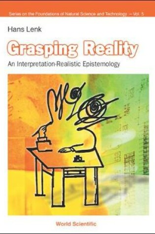 Cover of Grasping Reality: An Interpretation-realistic Epistemology