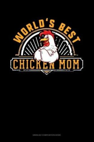 Cover of World's Best Chicken Mom