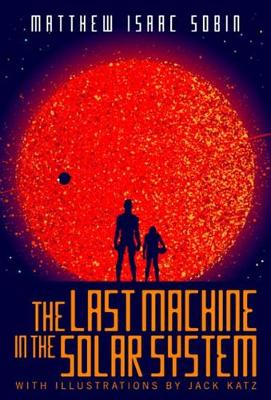 Book cover for The Last Machine in the Solar System