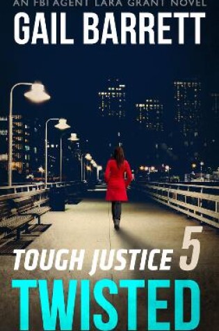 Cover of Tough Justice - Twisted (Part 5 Of 8)