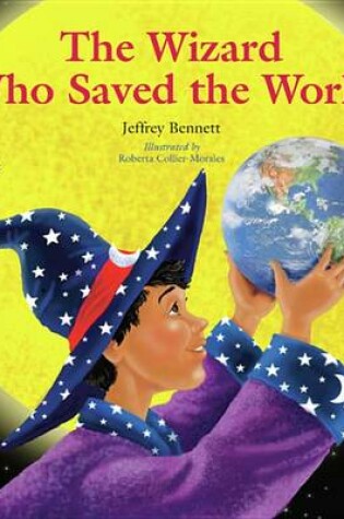 Cover of The Wizard Who Saved the World