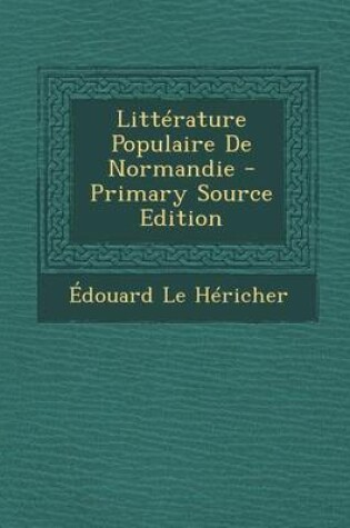 Cover of Litterature Populaire de Normandie