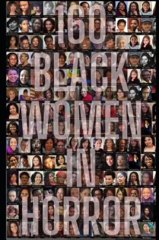 Cover of 160 Black Women in Horror