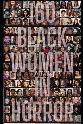 Book cover for 160 Black Women in Horror