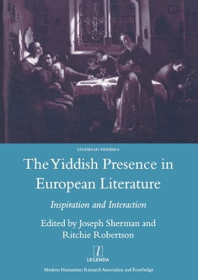 Book cover for The Yiddish Presence in European Literature