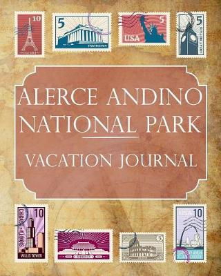 Book cover for Alerce Andino National Park (Chile) Vacation Journal