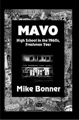 Book cover for Mavo - High School in the 1960s, Freshman Year