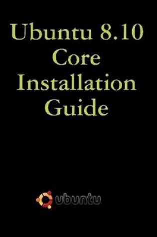 Cover of Ubuntu 8.10 Core Installation Guide