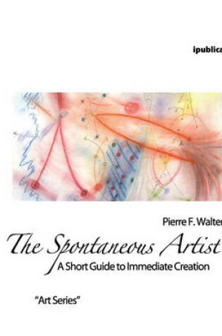 Cover of The Spontaneous Artist