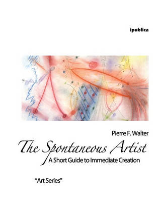 Book cover for The Spontaneous Artist