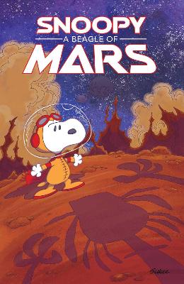 Cover of Peanuts Original Graphic Novel: Snoopy: A Beagle of Mars