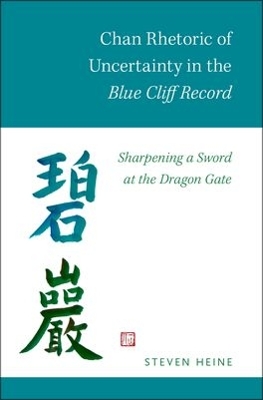 Book cover for Chan Rhetoric of Uncertainty in the Blue Cliff Record
