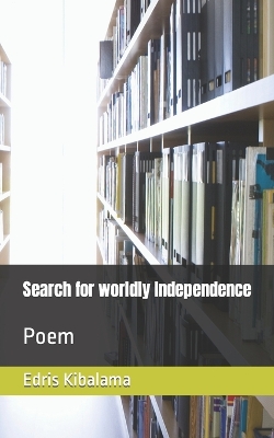 Book cover for Search for worldly Independence