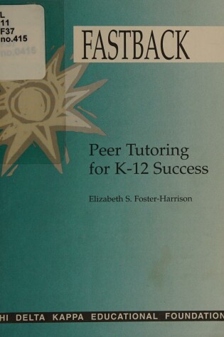 Cover of Peer Tutoring for K-12 Success