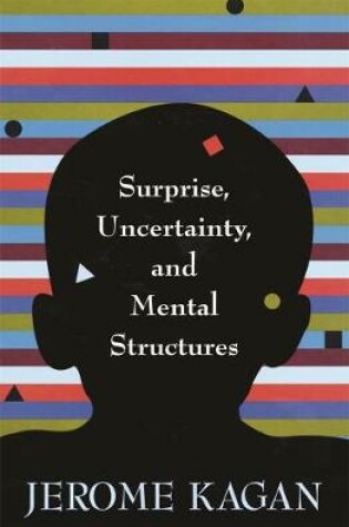 Cover of Surprise, Uncertainty, and Mental Structures