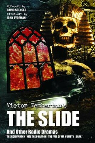Cover of Victor Pemberton's The Slide (And Other Radio Dramas)