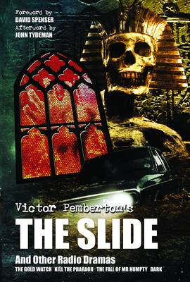 Book cover for Victor Pemberton's The Slide (And Other Radio Dramas)