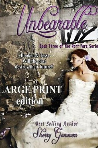 Cover of Unbearable (LARGE PRINT Edition) Contemporary Romantic fiction