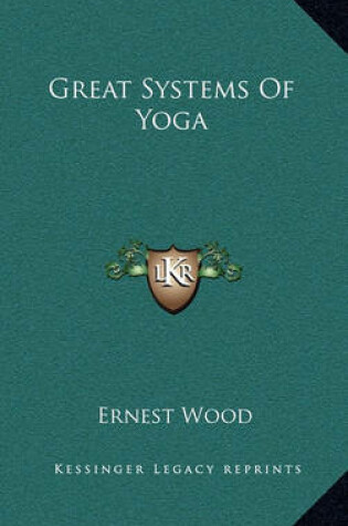 Cover of Great Systems of Yoga