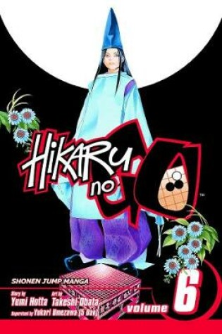 Cover of Hikaru no Go, Vol. 6
