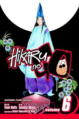 Book cover for Hikaru no Go, Vol. 6