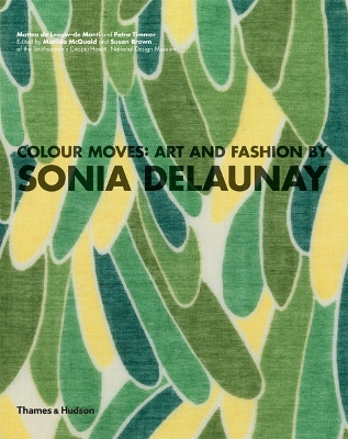 Book cover for Colour Moves: Art and Fashion by Sonia Delaunay