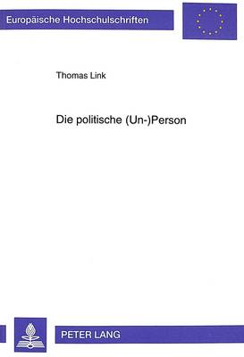 Book cover for Die Politische (Un-)Person