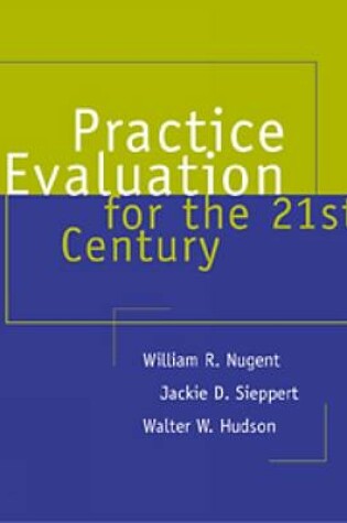 Cover of Practice Evaluation for the 21st Century