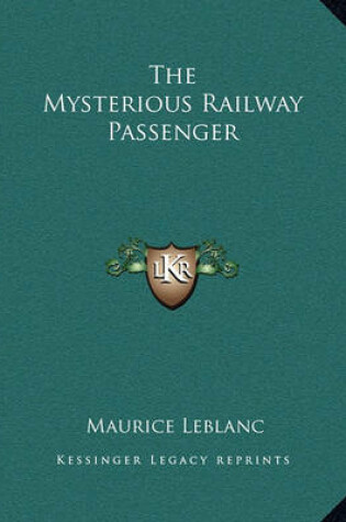 Cover of The Mysterious Railway Passenger