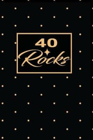 Cover of 40 Rocks