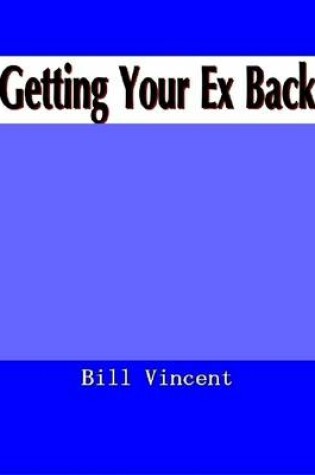 Cover of Getting Your Ex Back