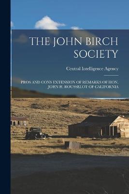 Book cover for The John Birch Society