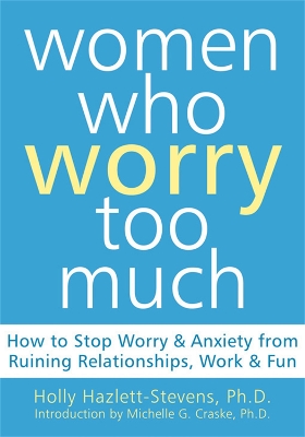 Book cover for Women Who Worry Too Much