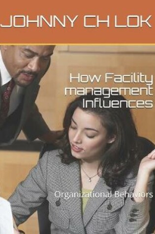 Cover of How Facility management Influences